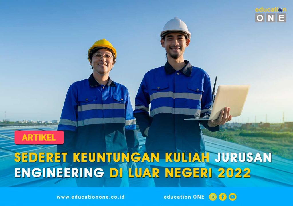 Jurusan Engineering, Jurusan Kebanggan Calon Mertua 2022