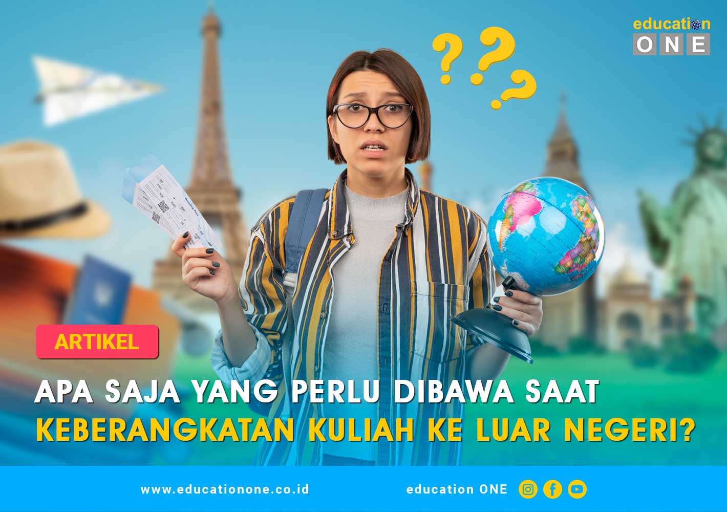 barang yang harus dibawa saat kuliah di luar negeri