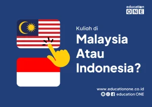 Kuliah di Malaysia Atau Indonesia